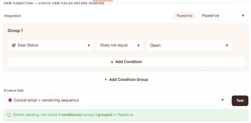 Scurry CRM Condition panel showing a Pipedrive rule where Deal Status does not equal Open, with the failure action set to cancel the email and the remaining sequence